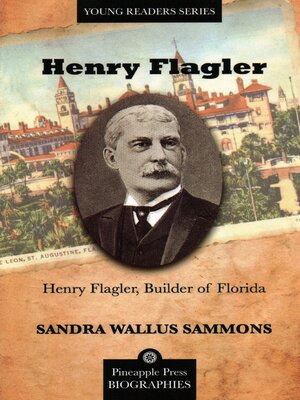 cover image of Henry Flagler, Builder of Florida